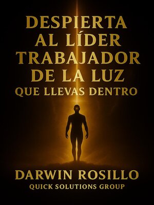 cover image of Despierta al Líder Trabajador de la Luz que llevas Dentro